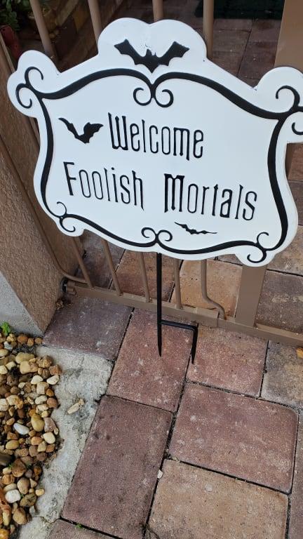Midnight Shadows Welcome Foolish Mortals Yardstake, 25"